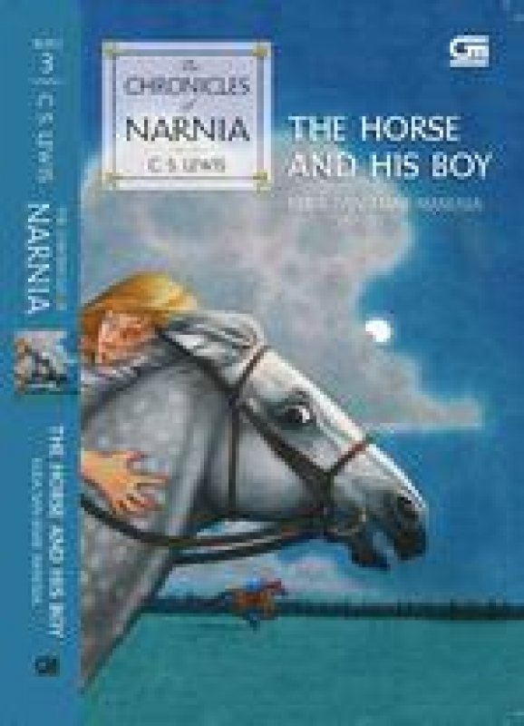 Cover Buku The Chronicles of Narnia #3: The Horse & His Boy (Kuda dan Anak Manusia)