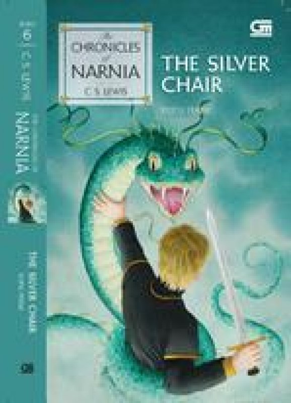 Cover Buku The Chronicles of Narnia #6: The Silver Chair (Kursi Perak)