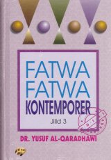 Fatwa Fatwa Kontemporer jilid 3 (HC)