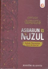 Asbabun Nujul : Sebab Turunnya Ayat Al-Qur