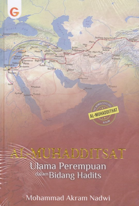 Cover Buku AL-MUHADDITSAT Ulama Perempuan dalam Bibang hadist