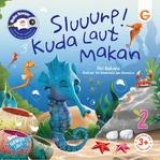 Cover Buku Seri Hewan Laut : Sluurp! Kuda Laut Makan, Seri Hewan Laut