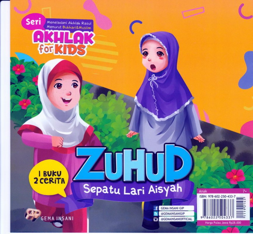Cover Belakang Buku Seri Akhlak for Kids : Dapat Dipercaya & Zuhud (1 Buku 2 Cerita)