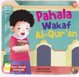 Seri Amal Jariyah Pahala Wakaf Al-Qur