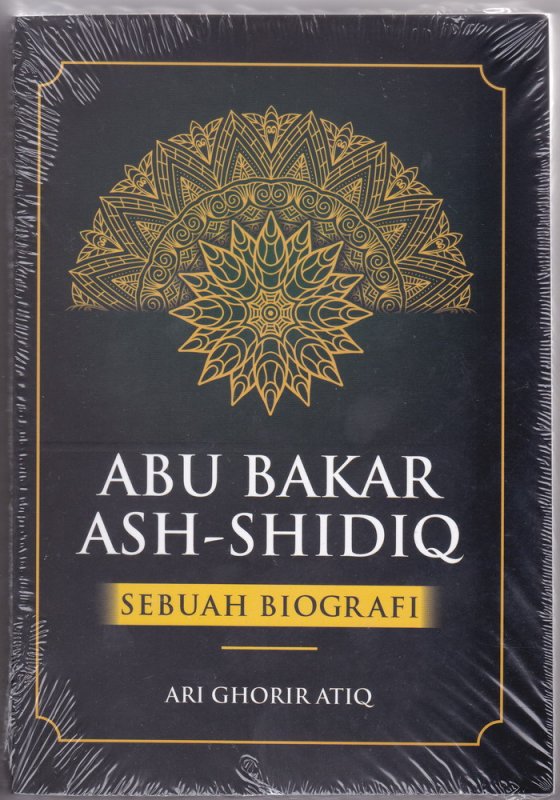 Cover Buku ABU BAKAR ASH- SHIDIQ sebuah biografi