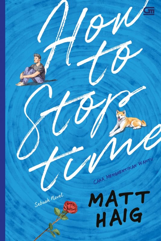 Cover Buku How To Stop Time (Cara Menghentikan Waktu)