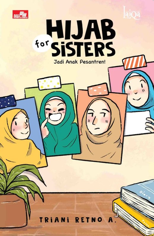 Cover Belakang Buku LAIQA: Hijab for Sisters 4: Jadi Anak Pesantren