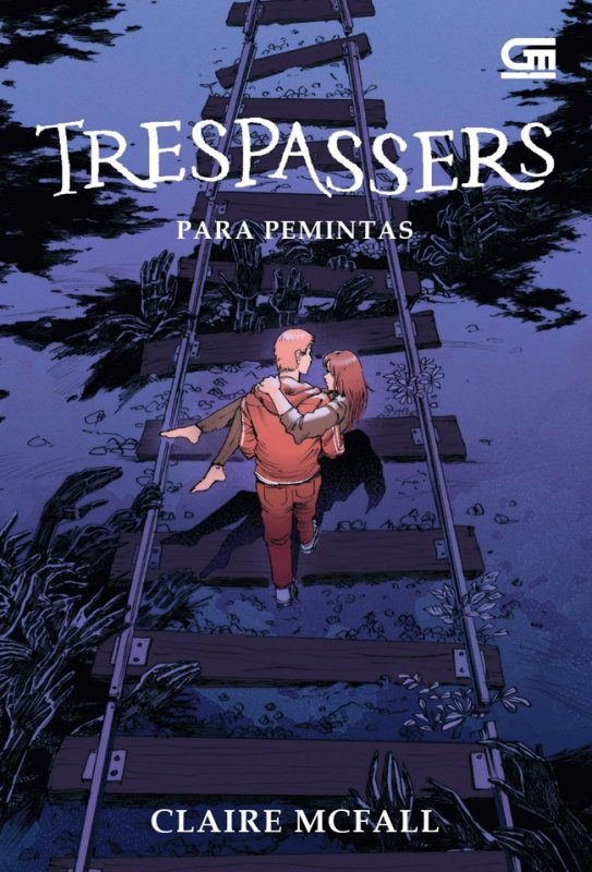 Cover Belakang Buku Para Pemintas (Trespassers) - Lanjutan Ferryman