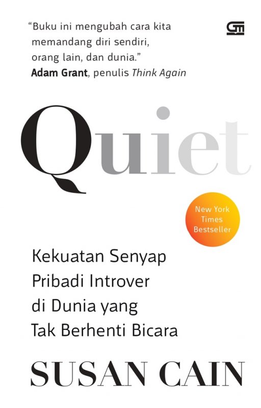 Cover Buku Quiet: Kekuatan Senyap Pribadi Introver di Dunia yang Tak Berhenti Bicara