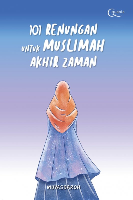 Cover Buku 101 Renungan untuk Muslimah Akhir Zaman