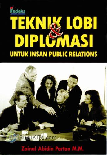 Cover Buku Teknik Lobi & Diplomasi untuk Insan Public Relations