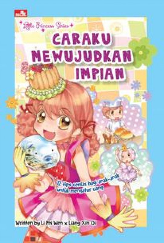 Cover Belakang Buku Little Princess Series - Caraku Mewujudkan Impian