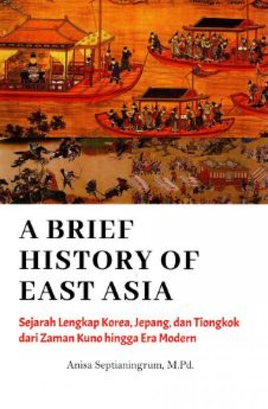 Cover Belakang Buku A Brief History Of East Asia