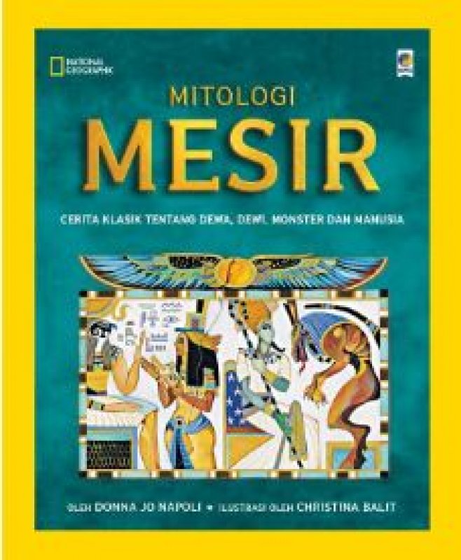 Cover Belakang Buku National Geografic Mitologi Mesir 