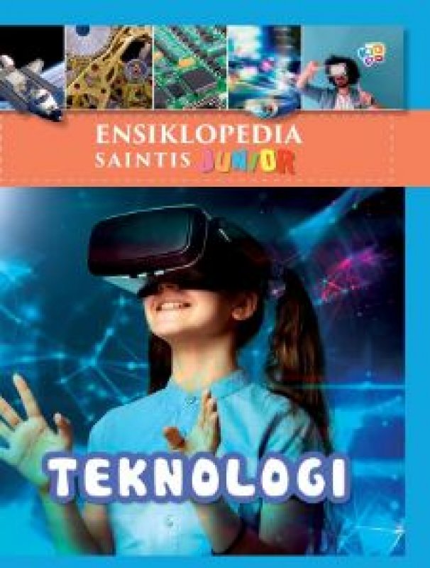 Cover Buku Ensiklopedia Saintis Junior: Teknologi