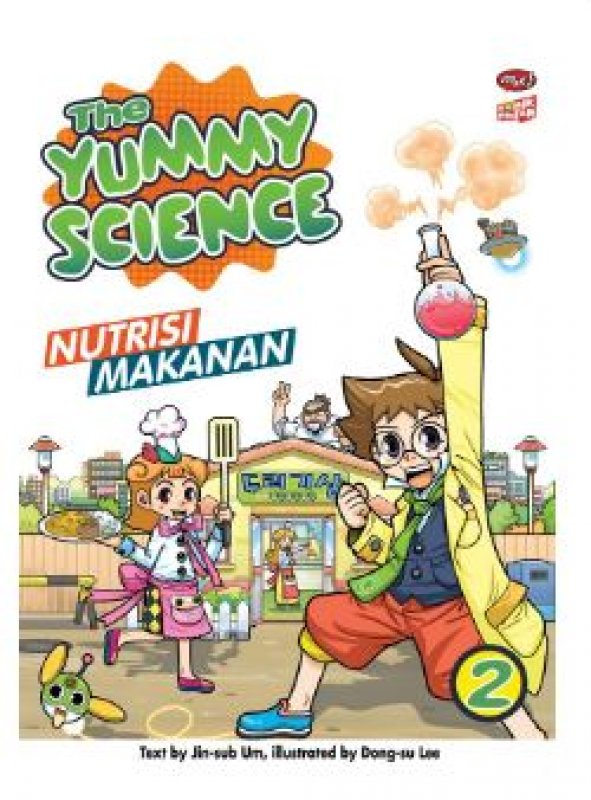 Cover Belakang Buku Komik Pintar: The Yummy Science 2 - Nutrisi Makanan
