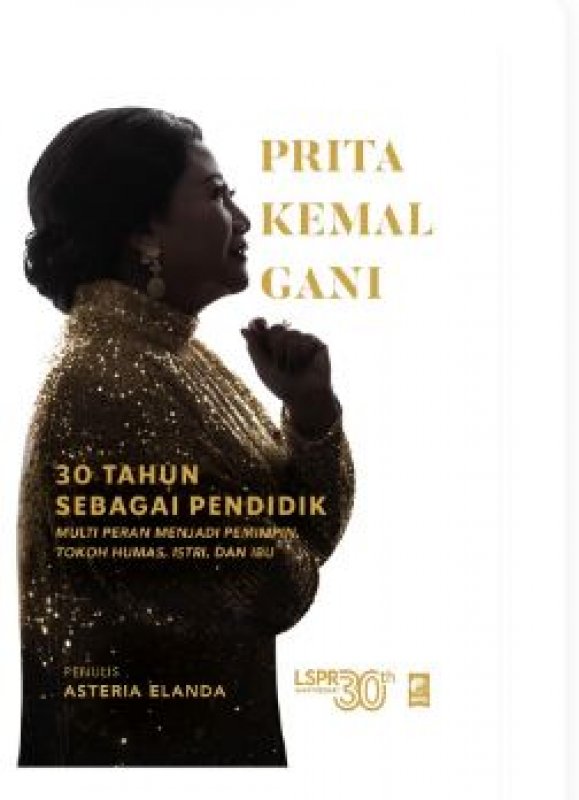 Cover Belakang Buku Prita Kemal Gani 30 Tahun sebagai Pendidik