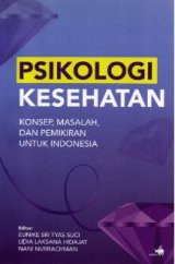 Psikologi Kesehatan – Konsep, Masalah, dan Pemikiran Untuk Indonesia