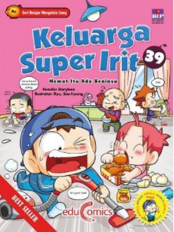 Cover Buku Educomics Keluarga Super Irit 39: Hemat Itu Ada Seninya
