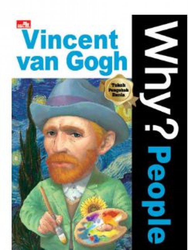 Cover Belakang Buku Why? People - Vincent van Gogh
