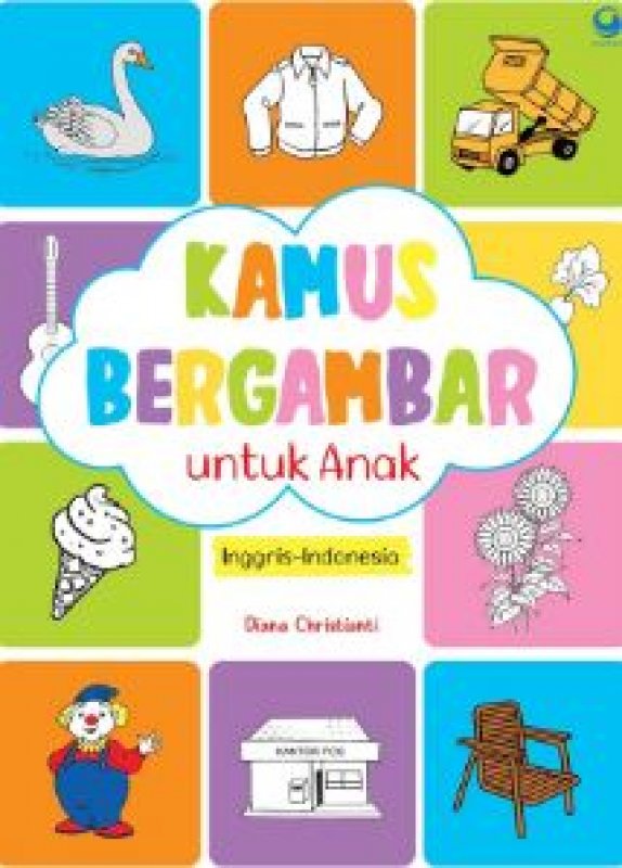 Cover Buku Kamus Bergambar untuk Anak (Inggris-Indonesia)