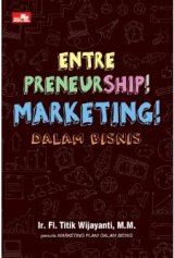 Entrepreneurship! Marketing! Dalam Bisnis