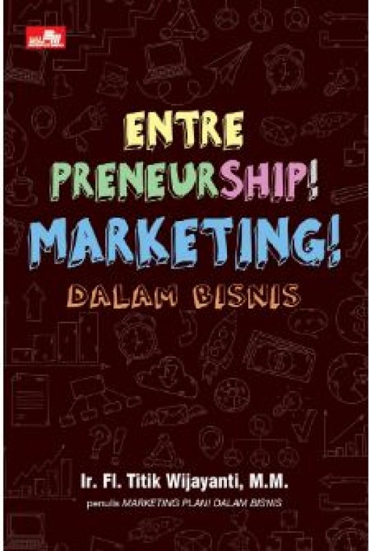 Cover Belakang Buku Entrepreneurship! Marketing! Dalam Bisnis