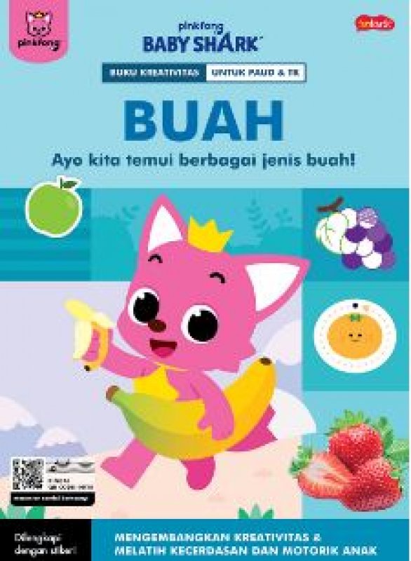Cover Belakang Buku Pinkfong Baby Shark - Buku Kreativitas Buah