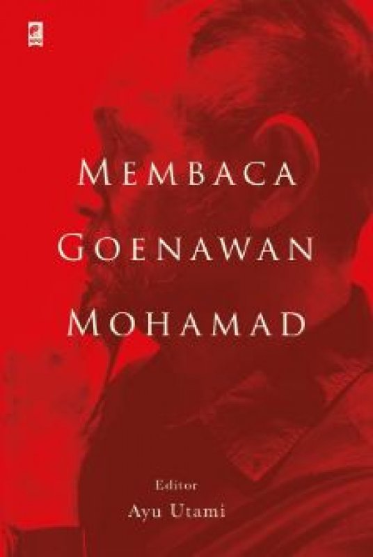 Cover Belakang Buku Membaca Goenawan Mohamad