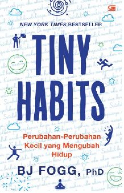 Cover Belakang Buku Tiny Habits : Perubahan-Perubahan Kecil yang Mengubah Hidup