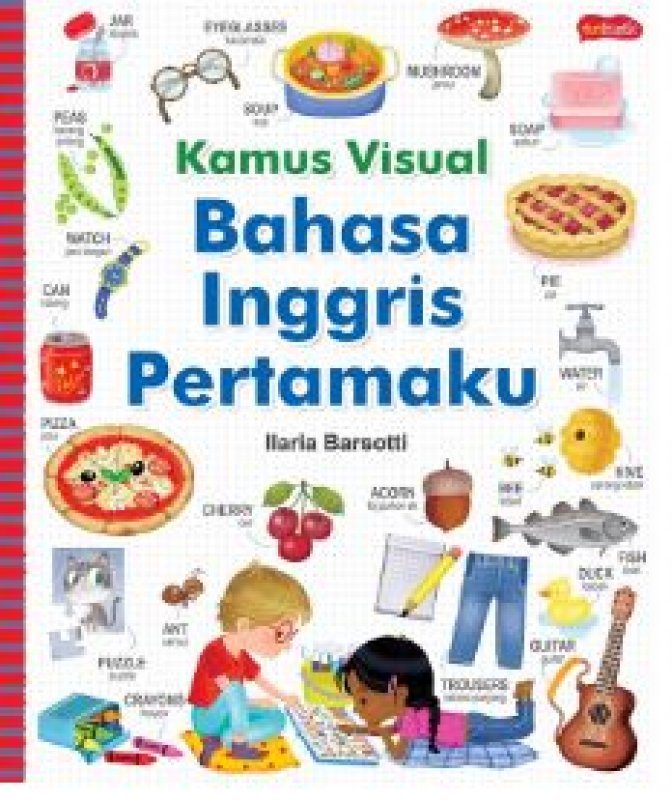 Cover Buku Kamus Visual Bahasa Inggris Pertamaku ( Elex ) 