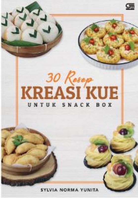 Cover Buku 30 Resep Kreasi Kue untuk Snack Box