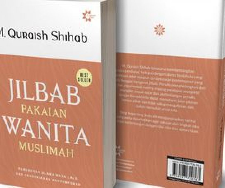 Cover Belakang Buku Jilbab Pakaian Wanita Muslimah: Pandangan Ulama Masa Lalu dan Cendekiawan kontemporer (COVER BARU)