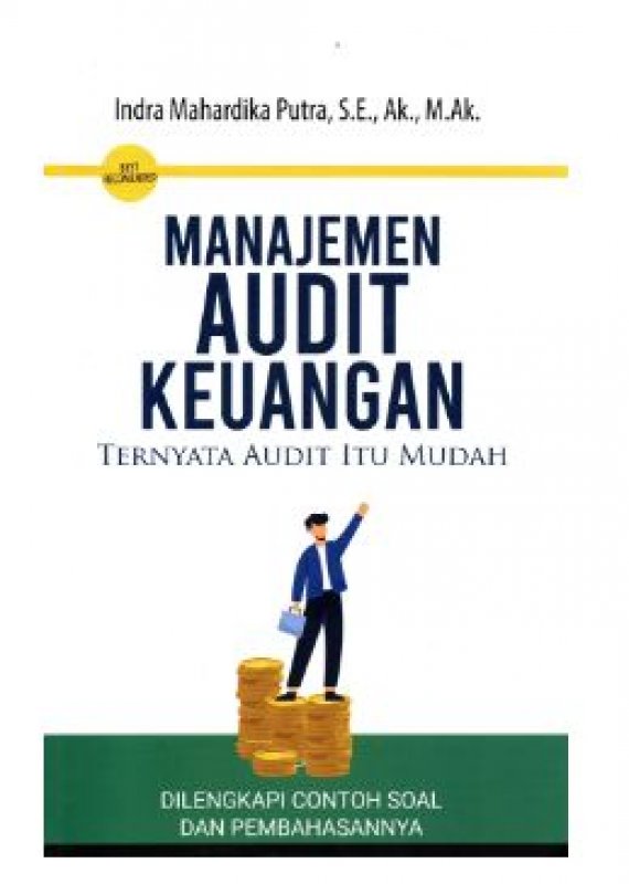 Cover Buku Manajemen Audit Keuangan : Ternyata Audit Itu Mudah