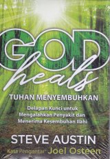GOD Heals ( Tuhan Menyembuhkan ) 