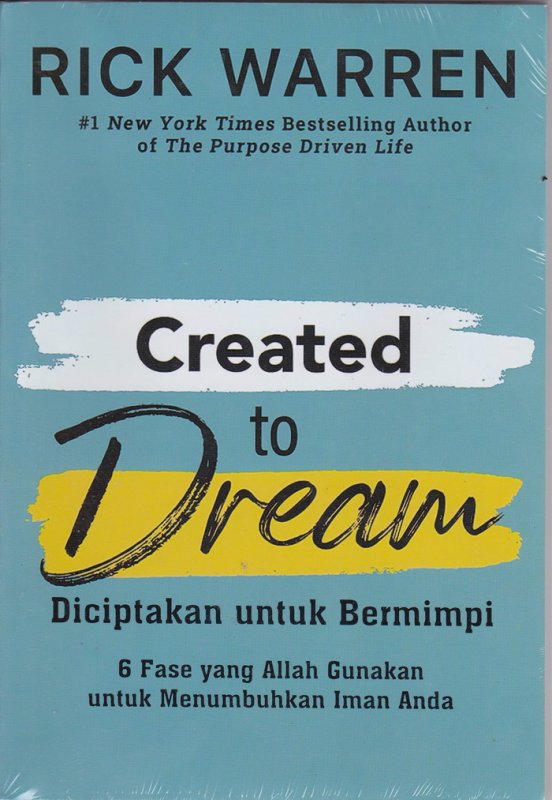 Cover Buku Diciptakan untuk Bermimpi  ( 6 fase yang Allah gunakan untuk menumbuhkan Iman anda ) 