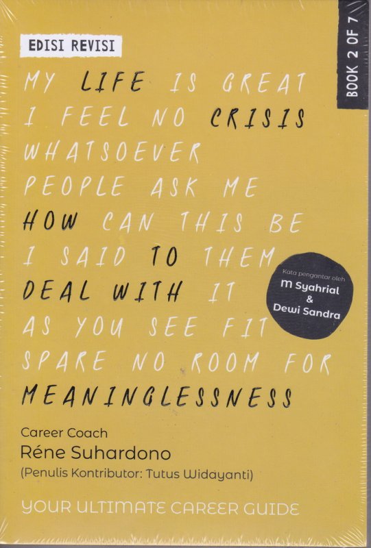 Cover Buku Life Crisis How To Deal With Meaningles: Your Ultimate ( Edisi Revisi dan diperbarui ) 