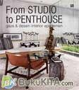 Cover Buku From Studio to Penthouse : Gaya dan Desain Interior Apartemen