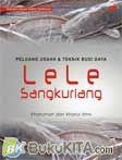 Cover Buku Peluang Usaha dan Teknik Budi Daya : Lele Sangkuriang