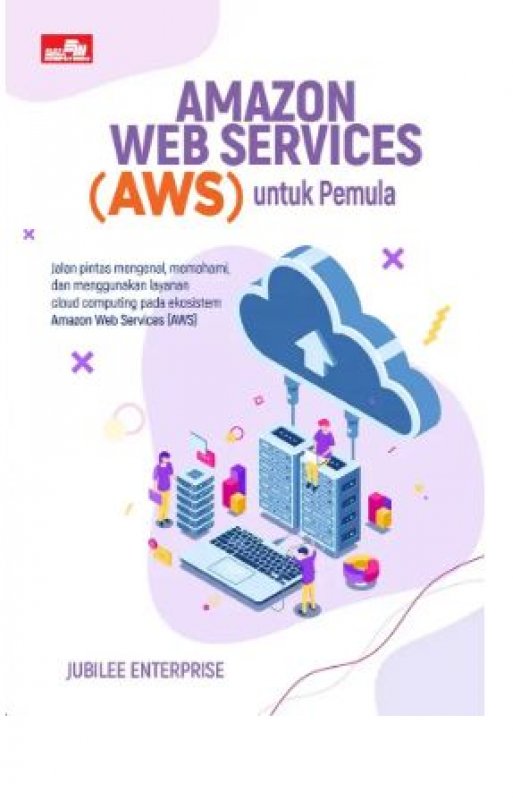 Cover Belakang Buku Amazon Web Services (AWS) untuk Pemula