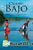 Cover Buku Orang Bajo, Suku Pengembara Laut, Pengalaman Seorang Antropolog