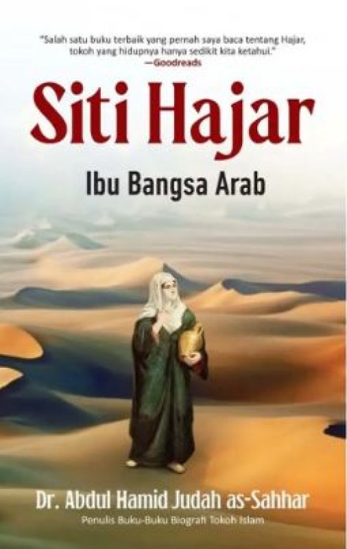 Cover Buku Siti Hajar: Ibu bangsa Arab