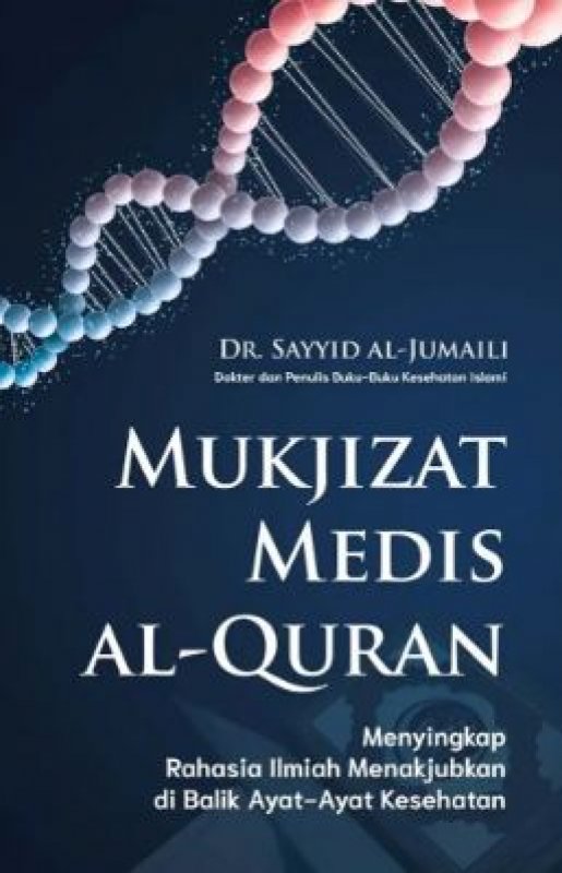 Cover Buku Mukjizat Medis Al-Quran