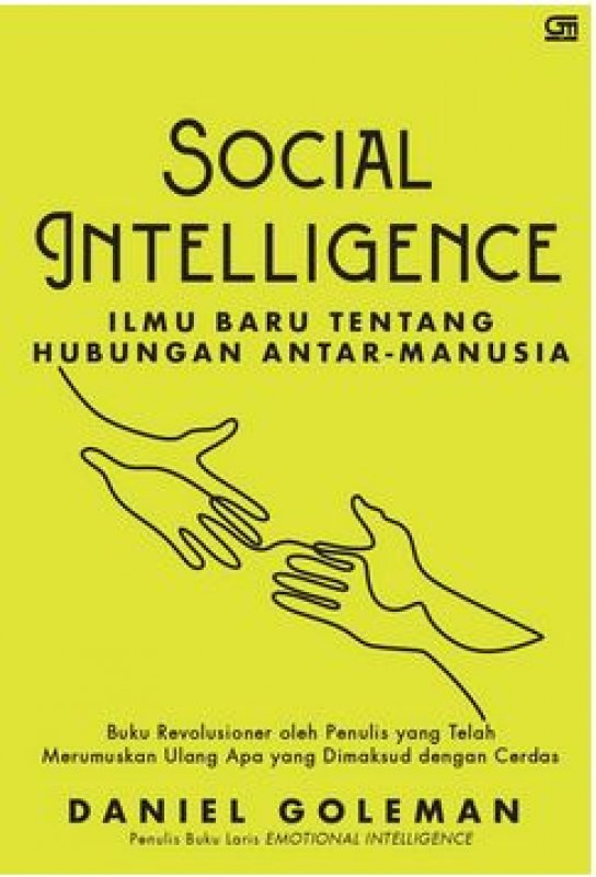 Cover Buku Social Intelligence: Ilmu Baru tentang Hubungan Antar-Manusia ( Cover baru GM ) 