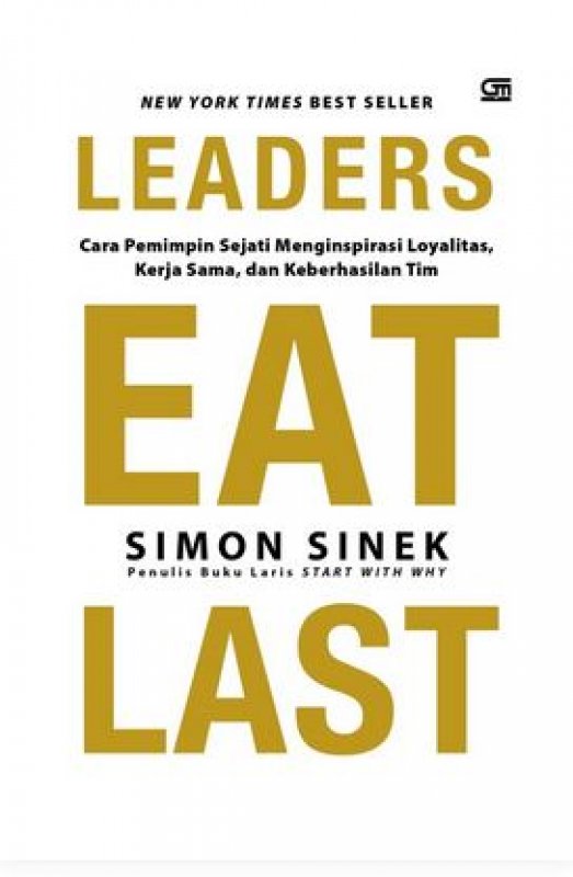 Cover Belakang Buku Leaders Eat Last ( Cover baru GM ) 