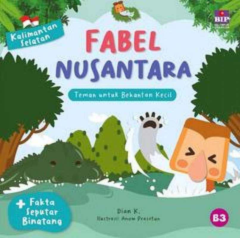 Cover Buku Seri Fabel Nusantara Kalimantan Selatan: Teman Untuk Bekantan Kecil ( Cover Baru ) 