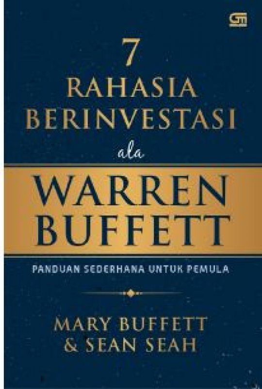 Cover Belakang Buku 7 Rahasia Sukses Berinvestasi Ala Warren Buffett: Panduan Sederhana untuk Pemula