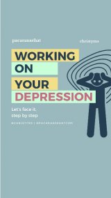 Working on Your Depression