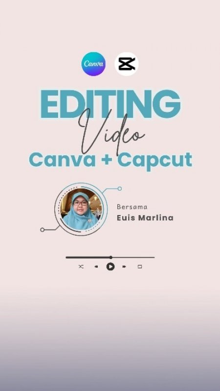 Cover Buku Editing Video Canva + Capcut