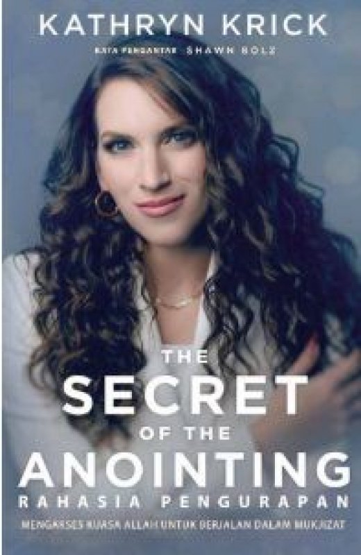 Cover Buku Rahasia Pengurapan - The Secret of The Anointing